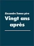 E-Book (epub) Vingt ans après von Alexandre Dumas Père