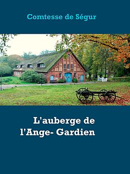 E-Book (epub) L'auberge de l'Ange- Gardien von Comtesse de Ségur