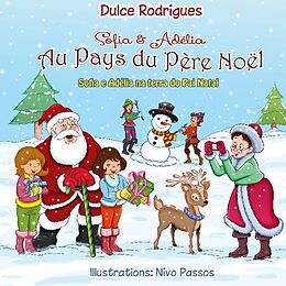 Livre Relié Sofia & Adélia au Pays du Père Noël de Dulce Rodrigues