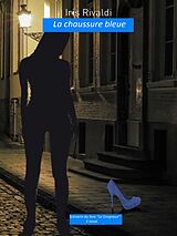E-Book (epub) La chaussure bleue von Iris Rivaldi