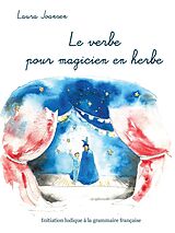 eBook (epub) Le verbe pour magicien en herbe de Laura Joansen