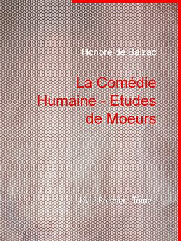 E-Book (epub) La Comédie Humaine - Etudes de Moeurs von Honoré de Balzac
