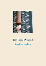 E-Book (epub) Broderie anglaise von Jean-Pascal Delecourt