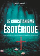 E-Book (epub) Le christianisme ésotérique von Annie Besant