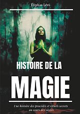 eBook (epub) Histoire de la Magie de Eliphas Levi