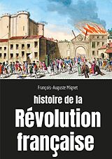 eBook (epub) Histoire de la Révolution française de François-Auguste Mignet