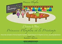 E-Book (epub) Princesse Plouplou et le Printemps von Auteur Crik, Ans Siloé, Sophrologie Anne-Sophie Arjaliès