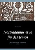 E-Book (epub) Nostradamus et la fin des temps von Chaulveron