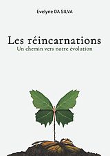 E-Book (epub) Les réincarnations, un chemin vers notre évolution von Evelyne Da Silva