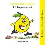 E-Book (epub) Monsieur Citron est toujours pressé von Nathalie Antien