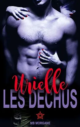 E-Book (epub) Les déchus - Urielle von Mb Morgane