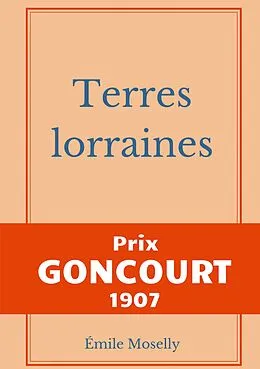 E-Book (epub) Terres lorraines von Émile Moselly
