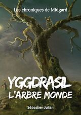 eBook (epub) Yggdrasil l'Arbre monde de Sébastien Julian