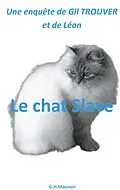 E-Book (epub) Le chat Slave von Gilbert-Henri Maunoir