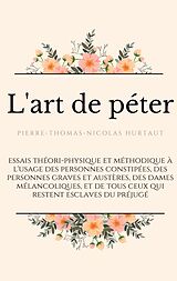 E-Book (epub) L'art de péter von Pierre-Thomas-Nicolas Hurtaut