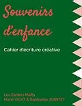 E-Book (epub) Souvenirs d'enfance von Marie Vicat, Raphaëlle Jeantet