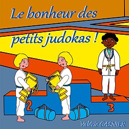 eBook (epub) Le bonheur des petits judokas de Valérie Gasnier