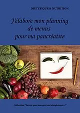 Kartonierter Einband (Kt) Mon planning de menus pour ma pancréatite von Cédric Menard