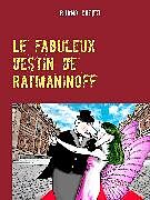 eBook (epub) Le fabuleux destin de Ratmaninoff 6 de Bruno Catier