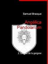 eBook (epub) Angélica Pandolarium de Samuel Bracque