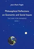 E-Book (epub) Philosophical Reflections on Economic and Social Issues von Jean-Marie Paglia