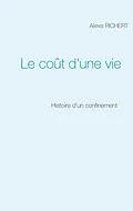 E-Book (epub) Le coût d'une vie von Alexis Richert