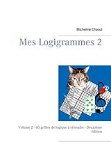 eBook (epub) Mes Logigrammes 2 de Micheline Chaoul