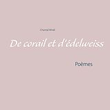 eBook (epub) De corail et d'édelweiss de Chantal Mirail