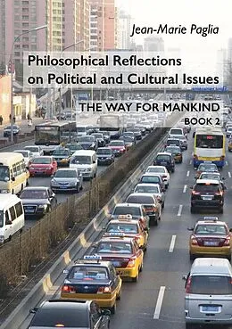 E-Book (epub) Philosophical Reflections on Political and Cultural Issues von Jean-Marie Paglia