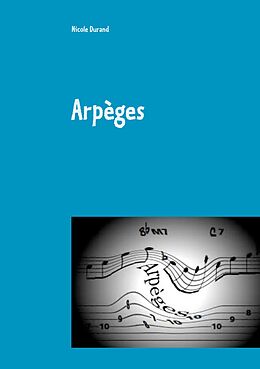 eBook (epub) Arpèges de Nicole Durand