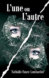 eBook (epub) L'une ou l'autre de Nathalie Faure Lombardot