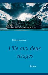 eBook (epub) L'île aux deux visages de Philippe Vainqueur