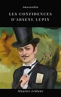 E-Book (epub) Les Confidences d'Arsène Lupin von Maurice Leblanc