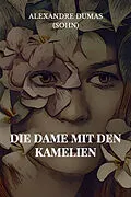 E-Book (epub) Die Dame mit den Kamelien von Alexandre Dumas (Fils)