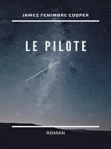 E-Book (epub) Le Pilote von James Fenimore Cooper