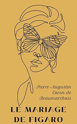 eBook (epub) Le Mariage de Figaro de Pierre-Augustin Caron de Beaumarchais