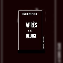 eBook (epub) Après le déluge de Davi Crispin Jr.