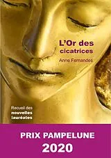 Kartonierter Einband L'Or des cicatrices von Anne Fernandes, Svetlana Mas-Paitrault, Yvonne Duparc