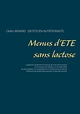 Kartonierter Einband (Kt) Menus d'été sans lactose von Cédric Ménard