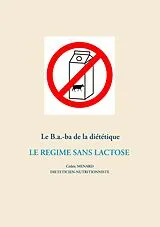 Kartonierter Einband (Kt) Le B.a.-ba de la diététique du régime sans lactose von Cédric Ménard