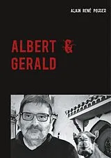 Kartonierter Einband ALBERT & GERALD von Alain René Poirier