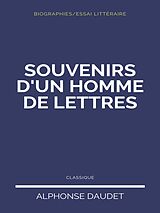 eBook (epub) Souvenirs d'une Homme de Lettres de Alphonse Daudet