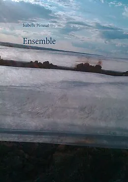 E-Book (epub) Ensemble von Isabelle Pérusat