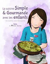 eBook (epub) La cuisine Simple & Gourmande avec les enfants de Nabila Simple & Gourmand -