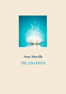 E-Book (epub) Tel un lotus von Anne Merville