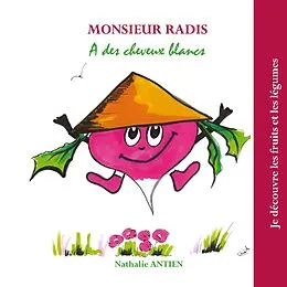 E-Book (epub) Monsieur Radis a des cheveux blancs von Nathalie Antien