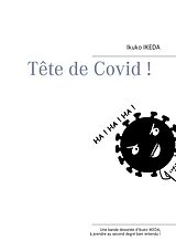 E-Book (epub) Tête de Covid ! von Ikuko Ikeda