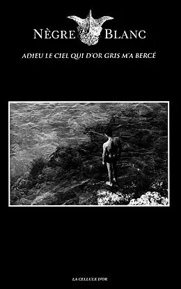 E-Book (epub) Nègre Blanc von Arvo Steinberg, Nègre Blanc, Collectif La Cellule d'Or