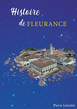 E-Book (epub) Histoire de Fleurance von Pierre Léoutre