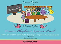 eBook (epub) Princesse Plouplou et le poisson d'avril de Crik Auteur, Siloé, Sophrologie Anne-Sophie Arjaliès